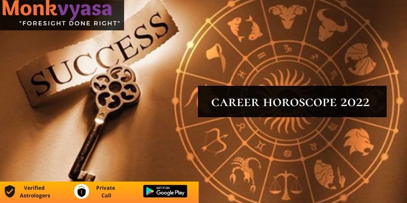 https://www.monkvyasa.com/public/assets/monk-vyasa/img/Career horoscope 2022.jpg